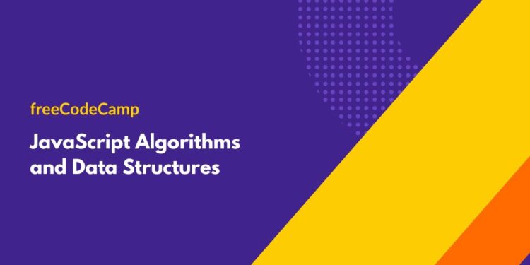 JavaScript Algorithms and Data Structures via freeCodeCamp